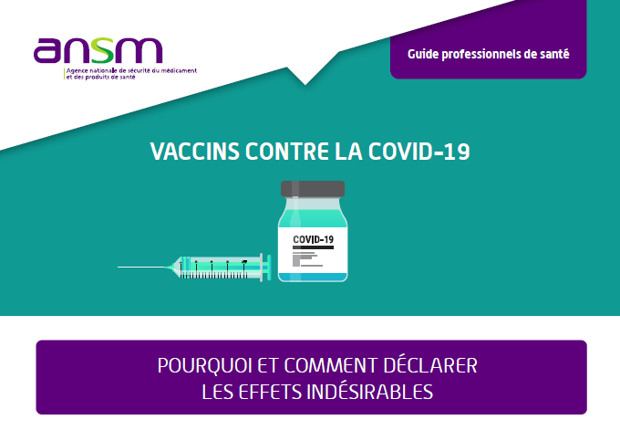 Guide de déclaration des effets indésirables des vaccins contre la COVID-19 (ANSM)